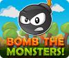 Bomb the Monsters! igra 