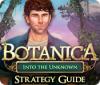 Botanica: Into the Unknown Strategy Guide igra