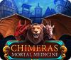 Chimeras: Mortal Medicine igra 