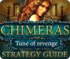Chimeras: Tune Of Revenge Strategy Guide igra 