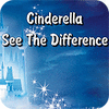 Cinderella. See The Difference igra 