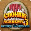 Cooking Academy 3: Recipe for Success igra 