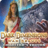Dark Dimensions: Wax Beauty Collector's Edition igra 
