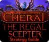 The Dark Hills of Cherai: The Regal Scepter Strategy Guide igra