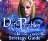 Dark Parables: The Final Cinderella Strategy Guid igra 