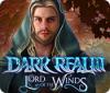 Dark Realm: Lord of the Winds igra 