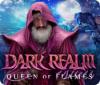 Dark Realm: Queen of Flames igra 