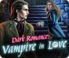 Dark Romance: Vampire in Love igra