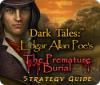 Dark Tales: Edgar Allan Poe's The Premature Burial Strategy Guide igra