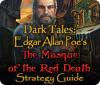 Dark Tales: Edgar Allan Poe's The Masque of the Red Death Strategy Guide igra 
