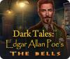 Dark Tales: Edgar Allan Poe's The Bells igra 