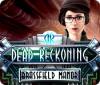 Dead Reckoning: Brassfield Manor igra