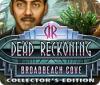 Dead Reckoning: Broadbeach Cove Collector's Edition igra 