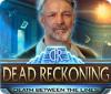 Dead Reckoning: Death Between the Lines igra 