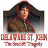 Delaware St. John: The Seacliff Tragedy igra 