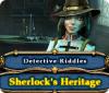 Detective Riddles: Sherlock's Heritage igra 