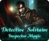 Detective Solitaire: Inspector Magic igra 