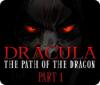 Dracula: The Path of the Dragon — Part 1 igra 