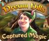 Dream Hills: Captured Magic igra 