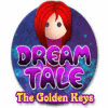 Dream Tale: The Golden Keys igra 