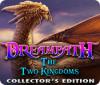 Dreampath: The Two Kingdoms Collector's Edition igra 