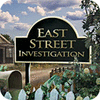 East Street Investigation igra 