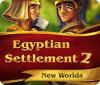 Egyptian Settlement 2: New Worlds igra 