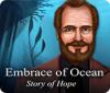 Embrace of Ocean: Story of Hope igra 