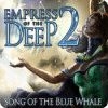 Empress of the Deep 2: Song of the Blue Whale igra 
