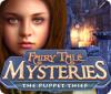 Fairy Tale Mysteries: The Puppet Thief igra 