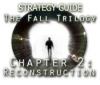 The Fall Trilogy Chapter 2: Reconstruction Strategy Guide igra 