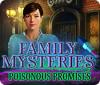 Family Mysteries: Poisonous Promises igra 