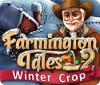 Farmington Tales 2: Winter Crop igra 