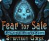 Fear For Sale: Mystery of McInroy Manor Strategy Guide igra