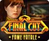 Final Cut: Fame Fatale igra