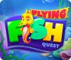 Flying Fish Quest igra 