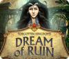 Forgotten Kingdoms: Dream of Ruin igra 