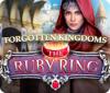 Forgotten Kingdoms: The Ruby Ring igra 