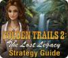 Golden Trails 2: The Lost Legacy Strategy Guide igra