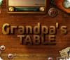 Grandpa's Table igra 