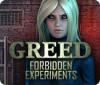 Greed: Forbidden Experiments igra 