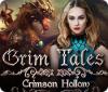 Grim Tales: Crimson Hollow igra 