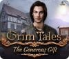 Grim Tales: The Generous Gift igra 