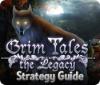 Grim Tales: The Legacy Strategy Guide igra