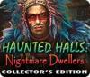 Haunted Halls: Nightmare Dwellers Collector's Edition igra 