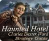 Haunted Hotel: Charles Dexter Ward Strategy Guide igra