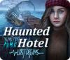 Haunted Hotel: Lost Dreams igra 