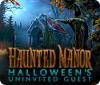 Haunted Manor: Halloween's Uninvited Guest igra 