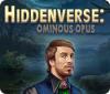 Hiddenverse: Ominous Opus igra 