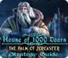 House of 1000 Doors: The Palm of Zoroaster Strategy Guide igra